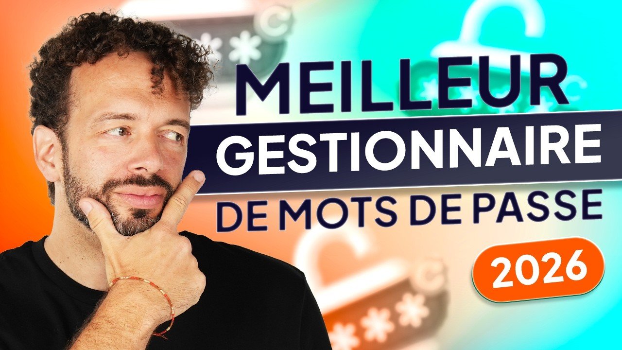 Vidéo : le comparatif des meilleurs gestionnaires de mots de passe 2026