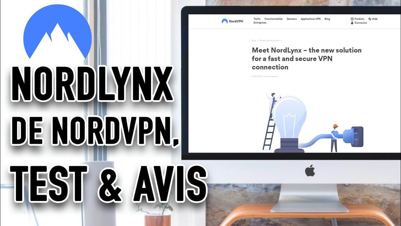 Vidéo : NordLynx (WireGuard) face à OpenVPN, test et avis